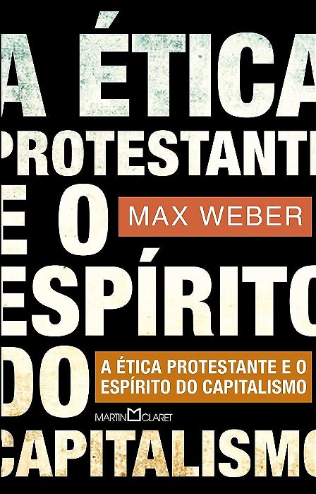 a Etica Protestante e o Espirito Do Capitalismo