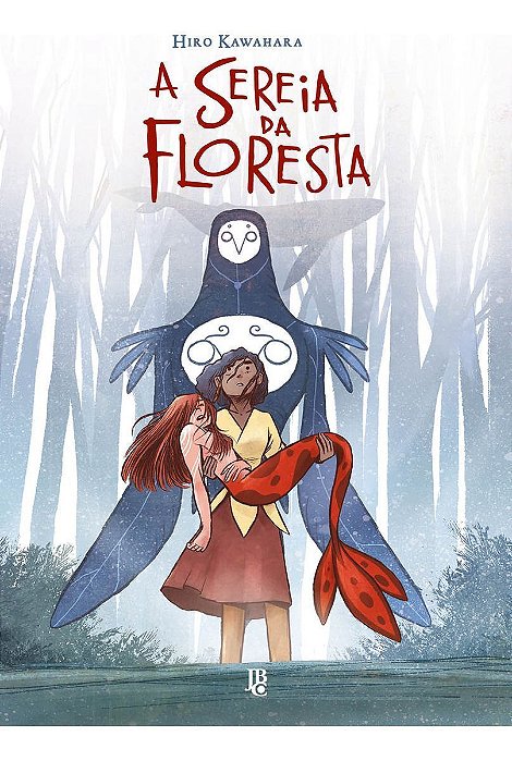 A Sereia da Floresta