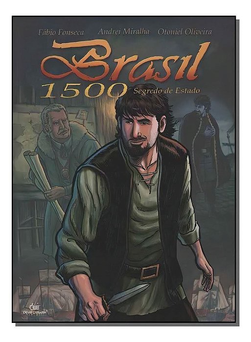 Brasil 1500 - Vol.1 - Segredo Estado