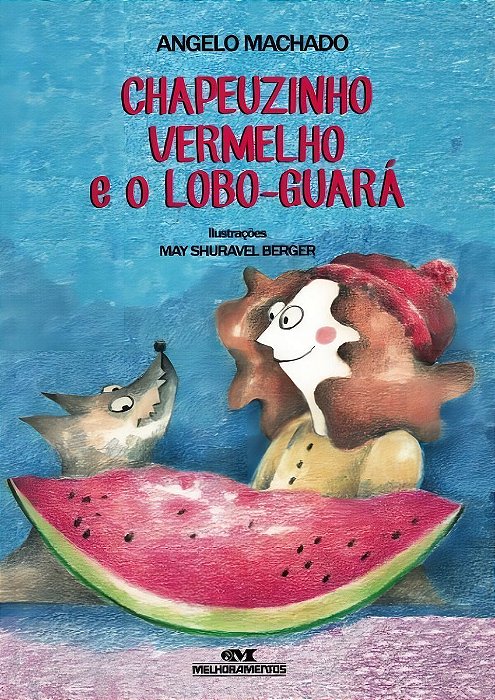 Chapeuzinho Vermelho e o Lobo-Guará