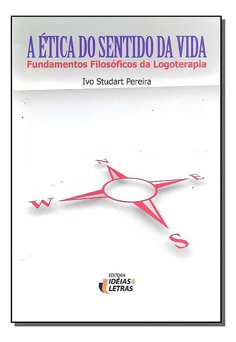 Etica do Sentido da Vida, A