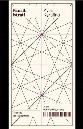 Kyra Kyralina - As Narrativas De Adrien Zograffi – Coleção Acervo