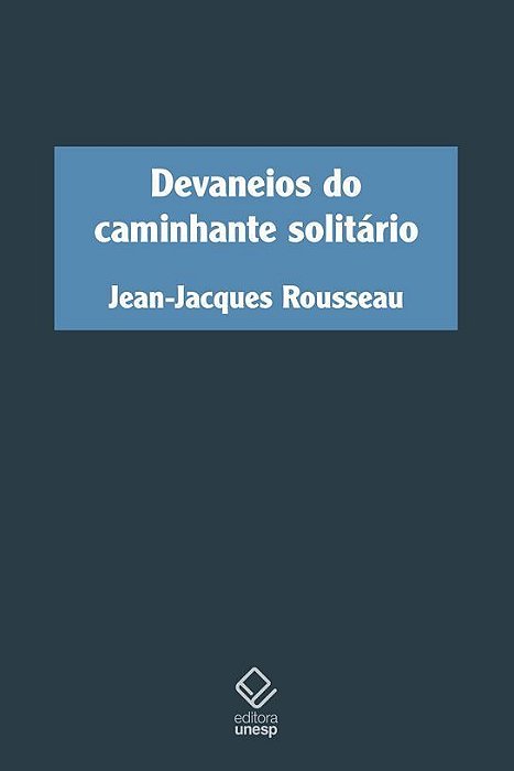 Devaneios Do Caminhante Solitário
