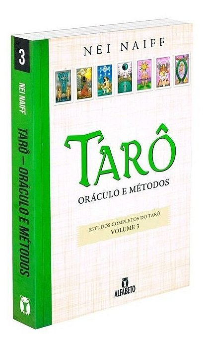 TARÔ - ORÁCULO E MÉTODOS V.3