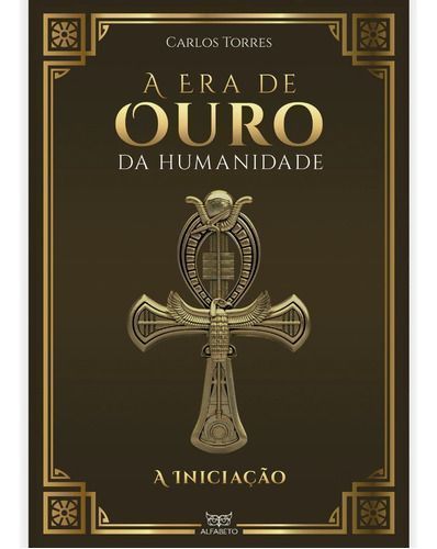 A Era de Ouro da Humanidade - A Iniciação
