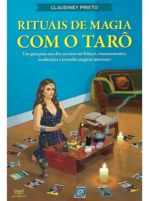 Rituais de Magia Com o Tarô