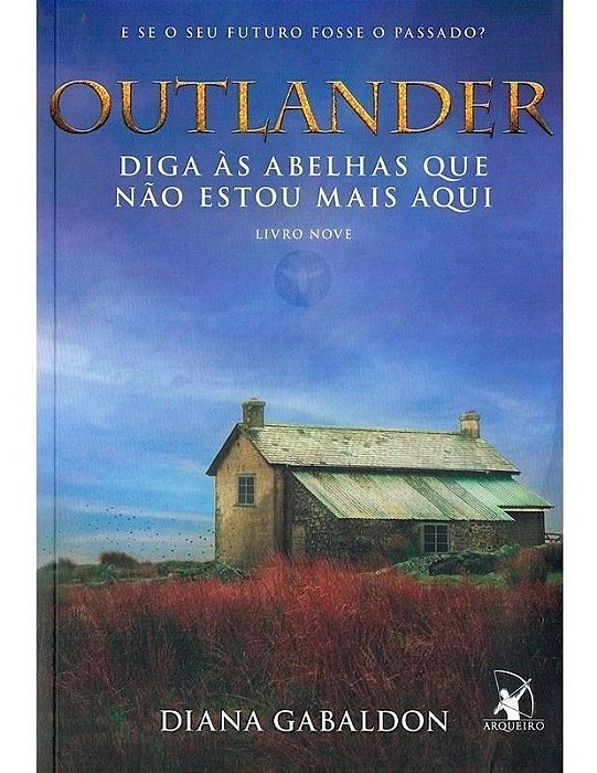 Diga às Abelhas Que Não Estou Mais Aqui