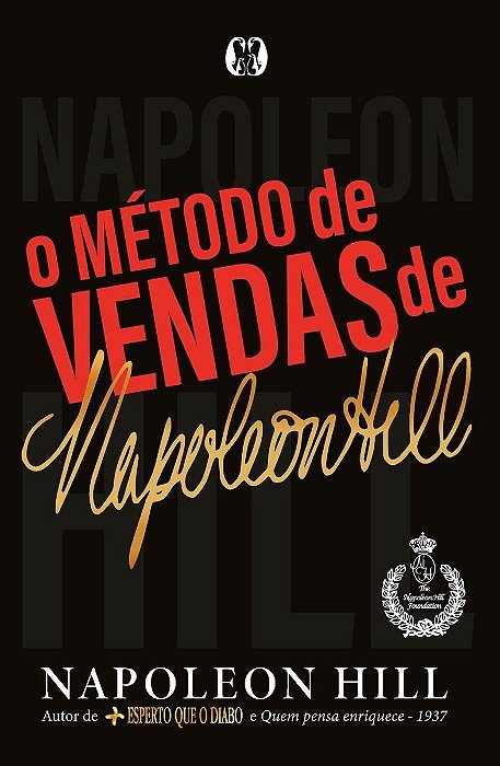 O Método De Vendas De Napoleon Hill