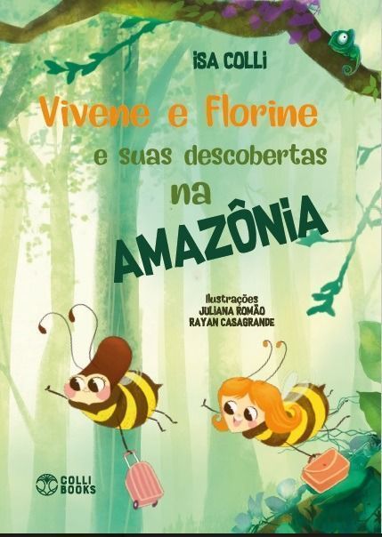 Vivene e Florine e Suas Descobertas na Amazônia