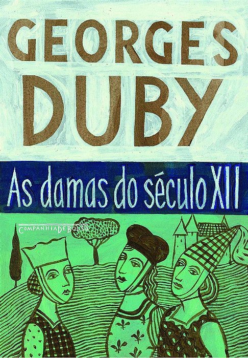 As Damas Do Século Xii