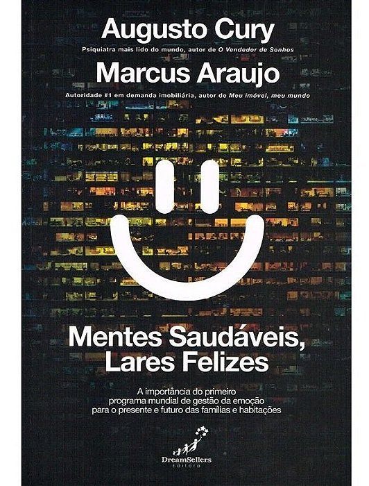 Mentes Saudáveis, Lares Felizes