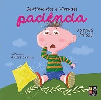 Sentimentos e Virtudes - Paciência