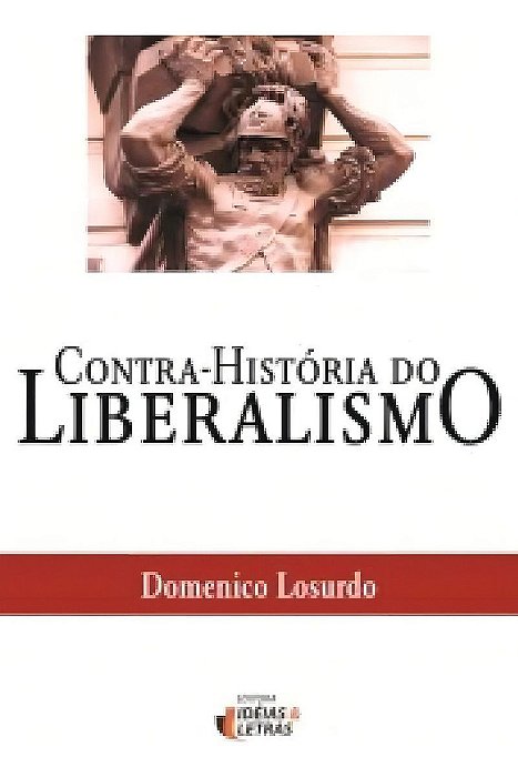 Contra-História do Liberalismo