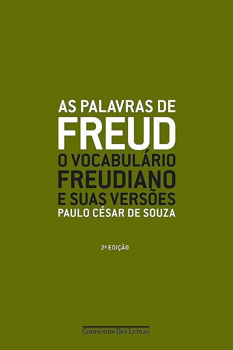 As Palavras de Freud - O Vocabulário Freudiano e Suas Versões