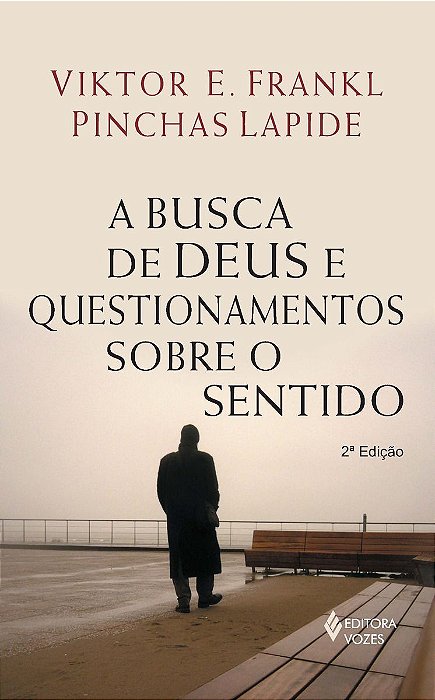 Busca De Deus e Questionamentos Sobre o Sentido - Um Diálogo