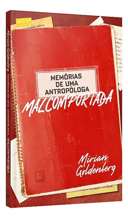 Memórias de Uma Antropóloga Malcomportada