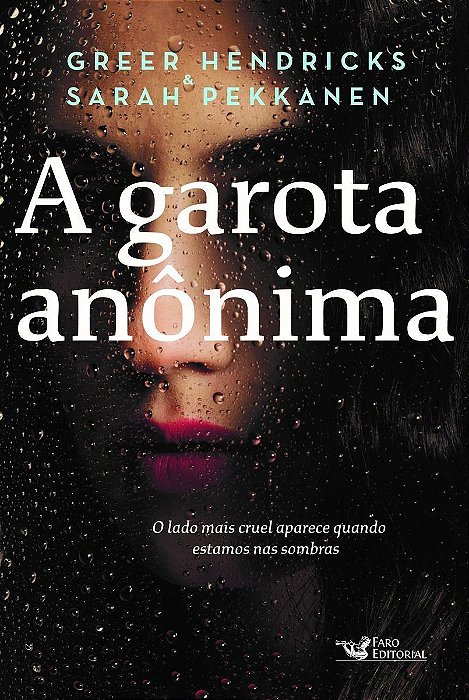 Garota Anonima, A