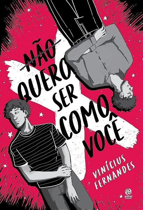 Não Quero Ser Como Você