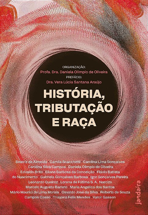 História, Tributação e Raça - 01Ed/24