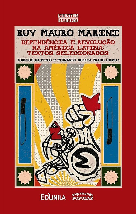 Dependência e Revolução na América Latina - Textos Selecionados