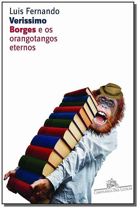 Borges e Os Orangotangos Eternos