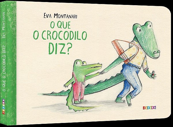 O Que O Crocodilo Diz?