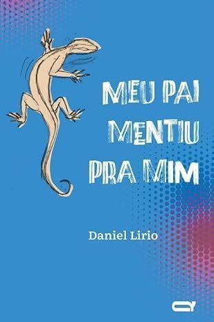 Meu Pai Mentiu Para Mim