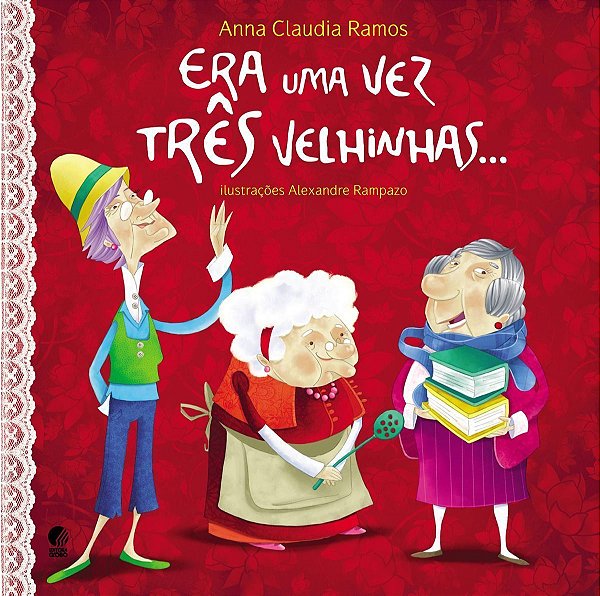 Era Uma Vez Três Velhinhas