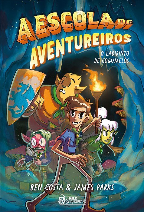A Escola de Aventureiros - O Labirinto de Cogumelos