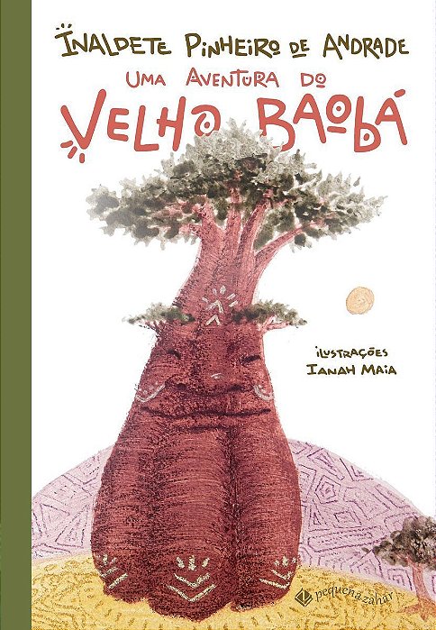 Uma Aventura Do Velho Baobá