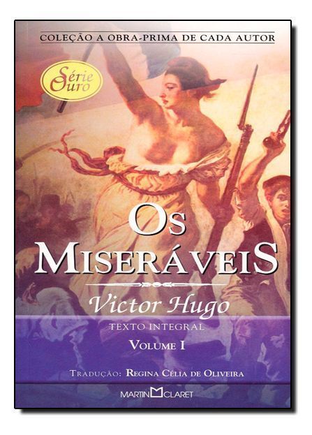 Miseráveis, Os - Vol I - Série Ouro