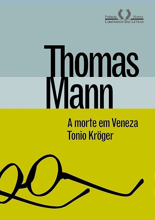 a Morte Em Veneza & Tonio Kröger