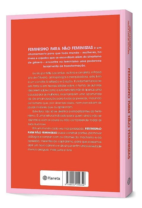 Feminismo Para Não Feministas - Como o Machismo Machuca Todo Mundo