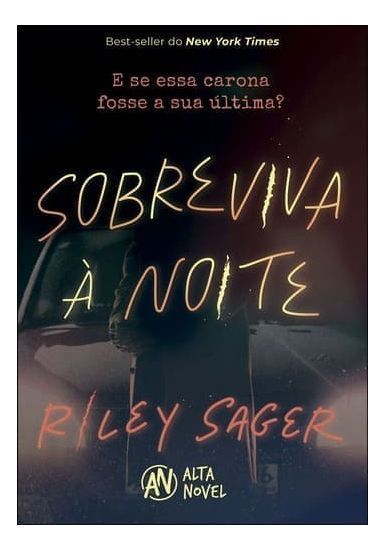 Sobreviva à Noite - E Se Essa Carona Fosse a Sua Última?