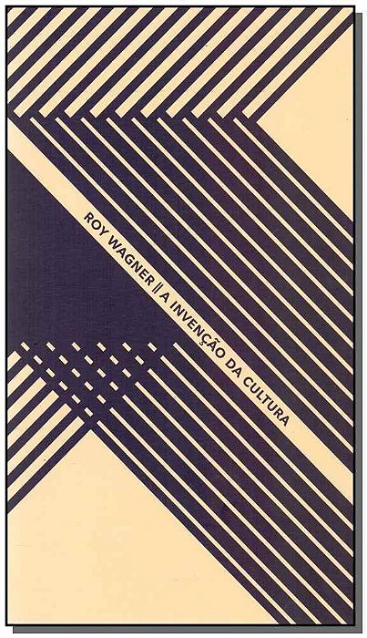 Invenção da Cultura, A