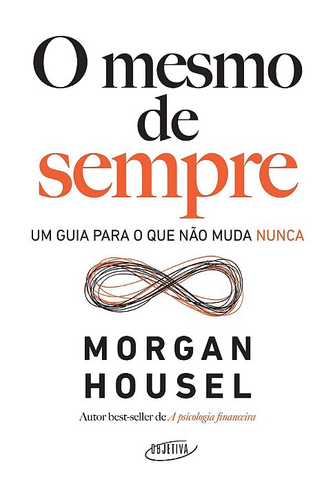 O Mesmo de Sempre - Um Guia Para o Que Não Muda Nunca