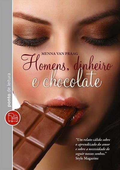 Homens, Dinheiro e Chocolate - Ponto de Leitura
