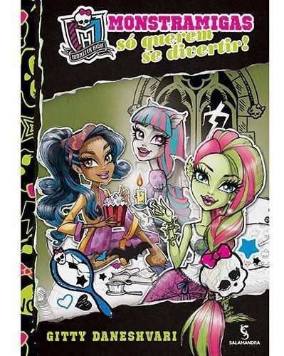 Monstramigas - Só Querem Se Divertir