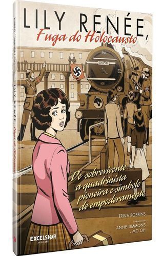 Lily Renée, Fuga Do Holocausto - De Sobrevivente a Quadrinista Pioneira e Símbolo De Empoderamento