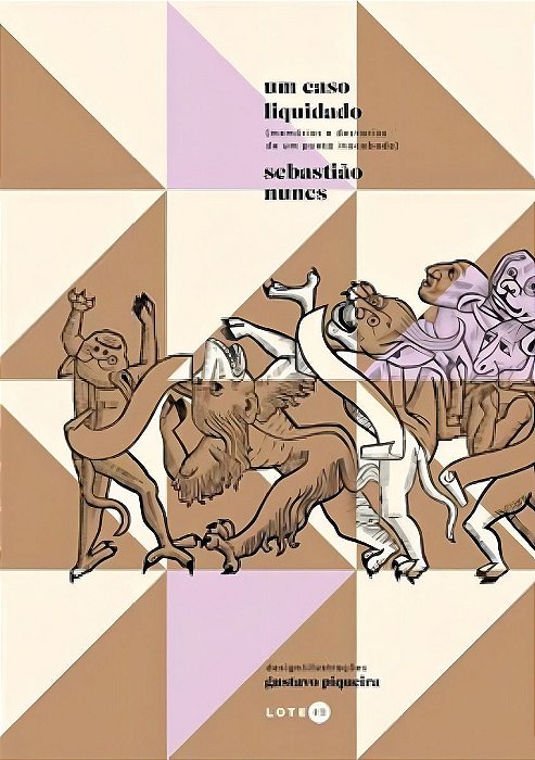 Um Caso Liquidado - Memórias e Desvarios De Um Poeta Inacabado