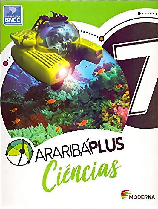 Araribá Plus - Ciências - 7º Ano - BNCC - 05Ed/18