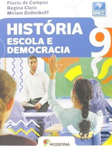 História Escola e Democracia 9