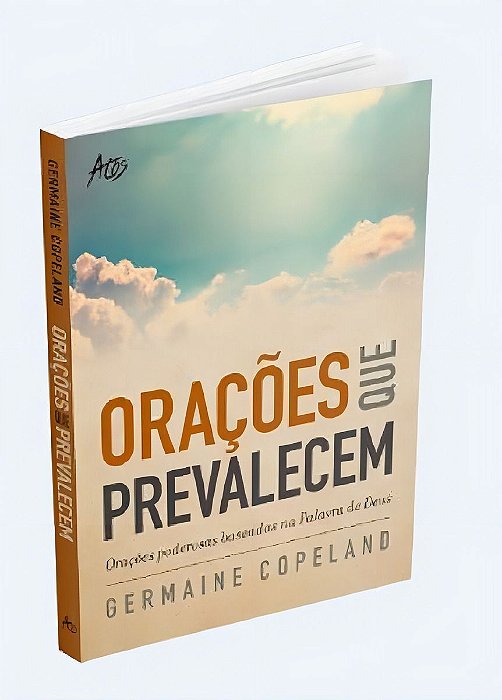 Oracoes Que Prevalecem - Orações Poderosas Baseadas na Palavra de Deus