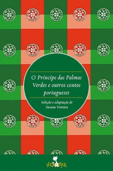 Principe das Palmas Verdes e Outro Contos Portugueses