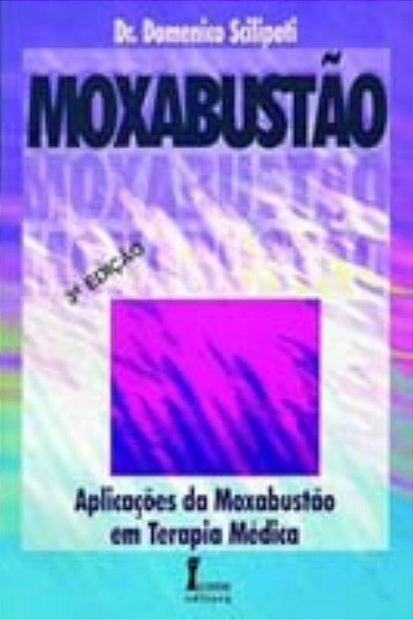 Moxabustao Aplicacoes em Terapia Medica