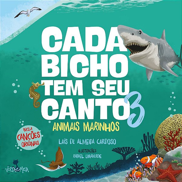 Cada Bicho Tem Seu Canto 3 - Animais Marinhos