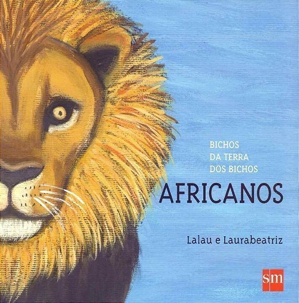 Bichos da Terra dos Bichos: Africanos