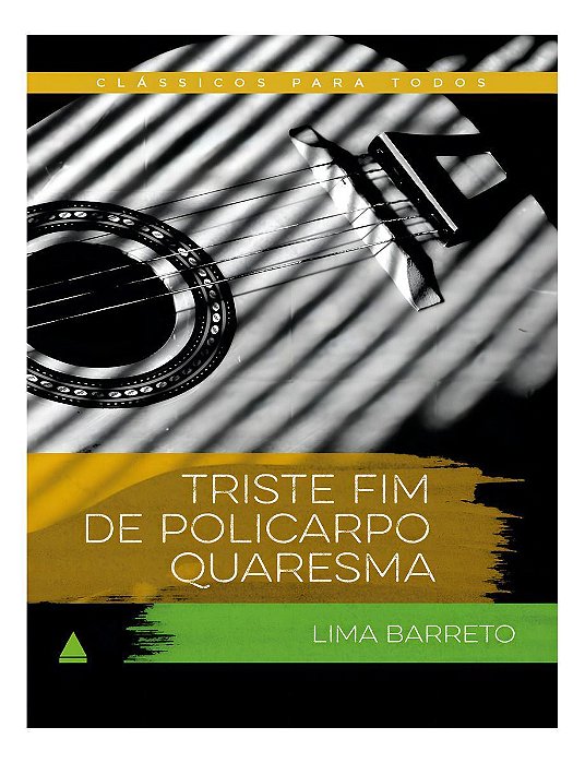 Classicos Para Todos - Triste Fim De Pol. Quaresma