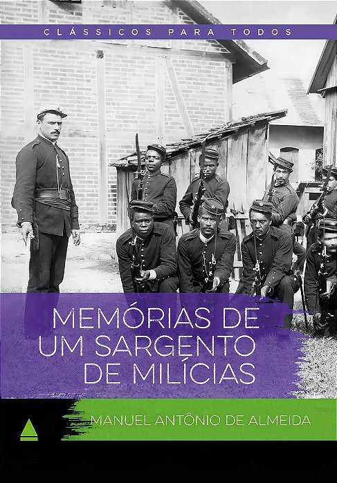 Clássicos Para Todos - Memórias de Um Sargento de Milícias