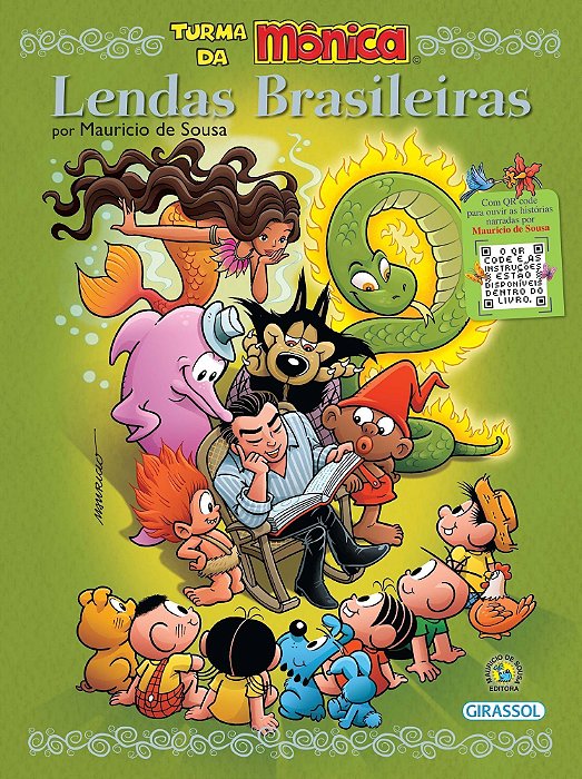 Turma Da Mônica - Lendas Brasileiras Por Maurício De Sousa - (Com Qr Code)
